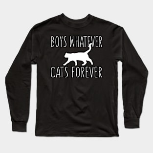 Boys Whatever; Cats Forever Long Sleeve T-Shirt